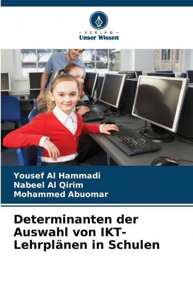 Determinanten der Auswahl von IKT-Lehrplänen in Schulen