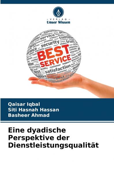 Eine dyadische Perspektive der Dienstleistungsqualität