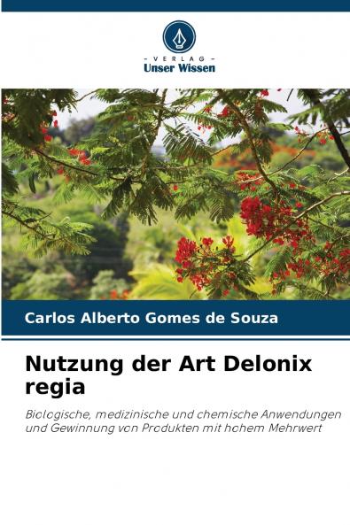 Nutzung der Art Delonix regia
