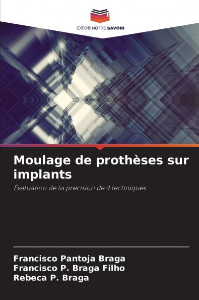 Moulage de prothèses sur implants
