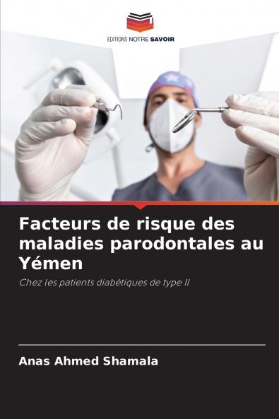 Facteurs de risque des maladies parodontales au Yémen