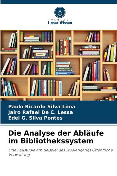 Die Analyse der Abläufe im Bibliothekssystem