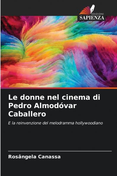 Le donne nel cinema di Pedro Almodóvar Caballero