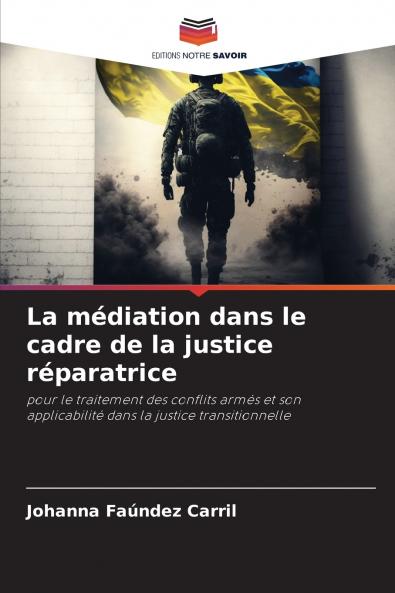 La médiation dans le cadre de la justice réparatrice