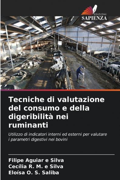 Tecniche di valutazione del consumo e della digeribilità nei ruminanti