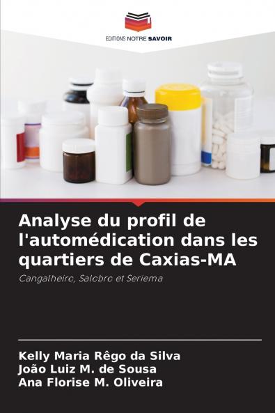 Analyse du profil de l'automédication dans les quartiers de Caxias-MA