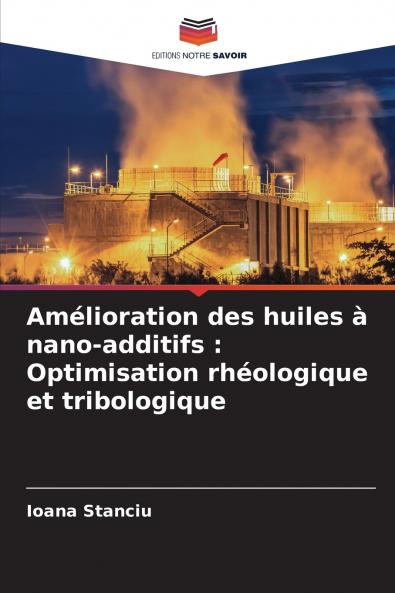 Amélioration des huiles à nano-additifs