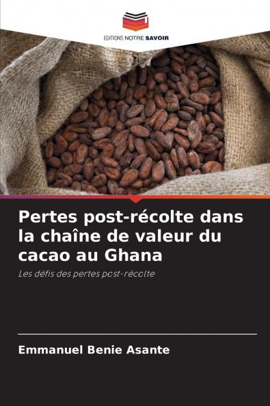 Pertes post-récolte dans la chaîne de valeur du cacao au Ghana