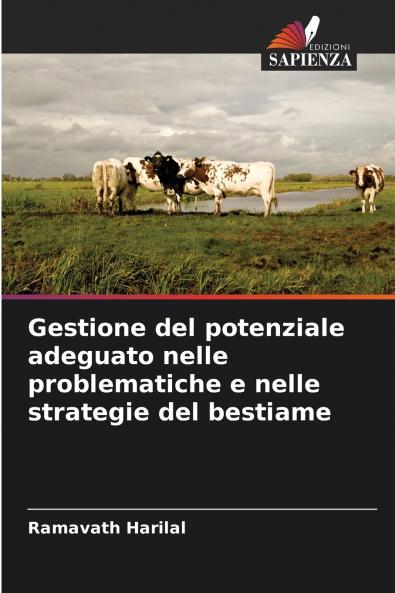 Gestione del potenziale adeguato nelle problematiche e nelle strategie del bestiame