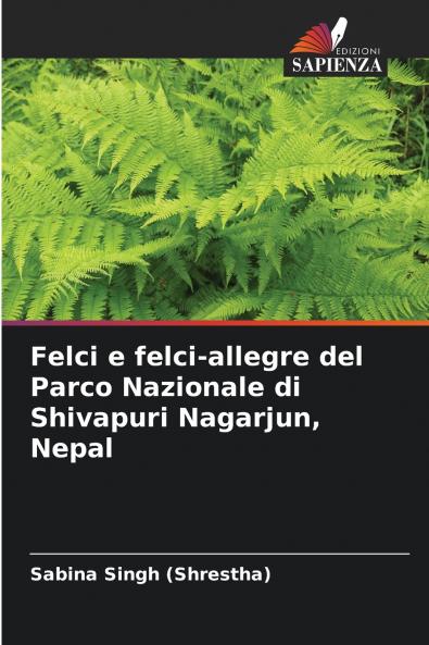 Felci e felci-allegre del Parco Nazionale di Shivapuri Nagarjun Nepal