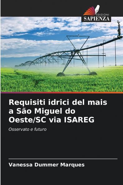 Requisiti idrici del mais a São Miguel do Oeste/SC via ISAREG