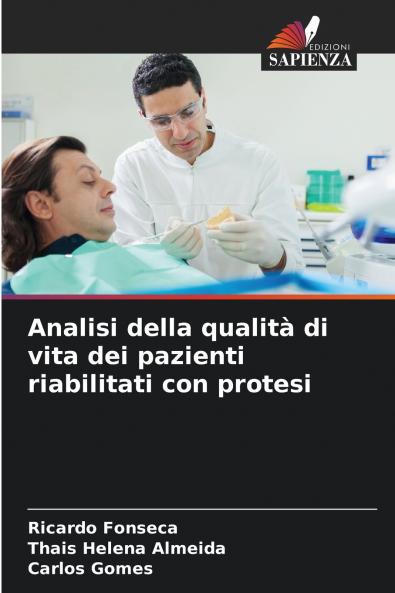 Analisi della qualità di vita dei pazienti riabilitati con protesi