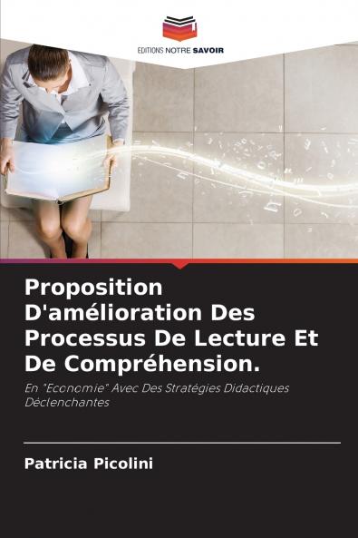 Proposition D'amélioration Des Processus De Lecture Et De Compréhension.