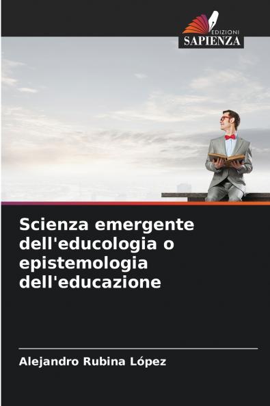 Scienza emergente dell'educologia o epistemologia dell'educazione