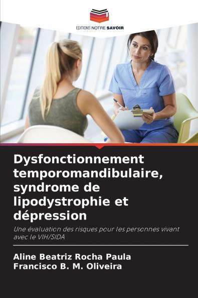Dysfonctionnement temporomandibulaire syndrome de lipodystrophie et dépression