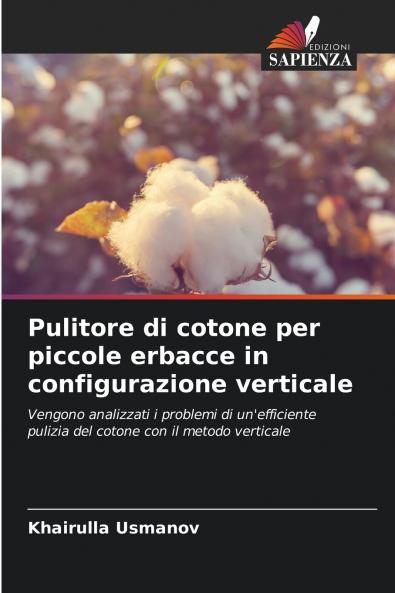 Pulitore di cotone per piccole erbacce in configurazione verticale