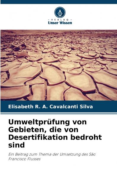 Umweltprüfung von Gebieten die von Desertifikation bedroht sind