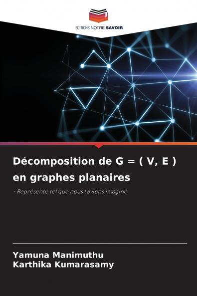 Décomposition de G = ( V E ) en graphes planaires
