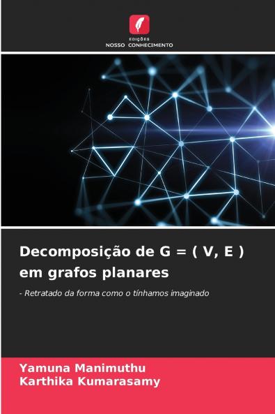 Decomposição de G = ( V E ) em grafos planares