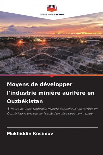 Moyens de développer l'industrie minière aurifère en Ouzbékistan
