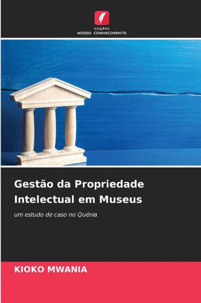 Gestão da Propriedade Intelectual em Museus