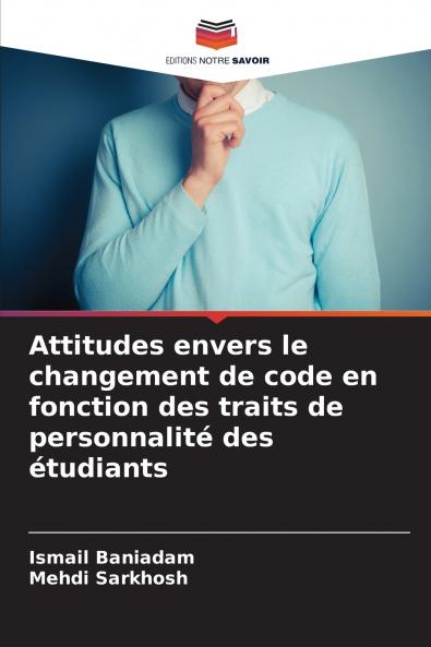Attitudes envers le changement de code en fonction des traits de personnalité des étudiants