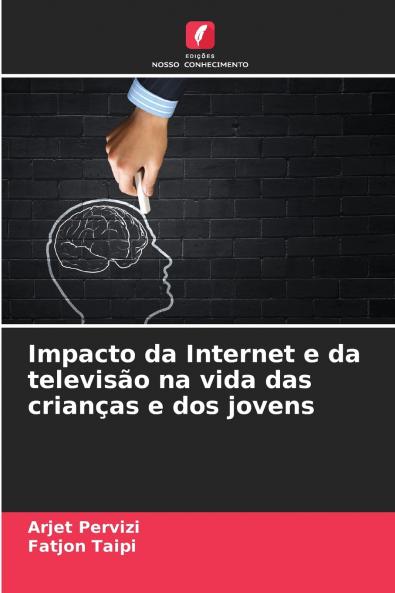 Impacto da Internet e da televisão na vida das crianças e dos jovens