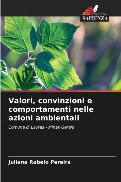 Valori convinzioni e comportamenti nelle azioni ambientali