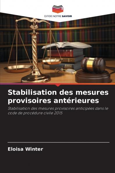 Stabilisation des mesures provisoires antérieures