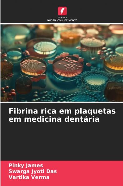 Fibrina rica em plaquetas em medicina dentária