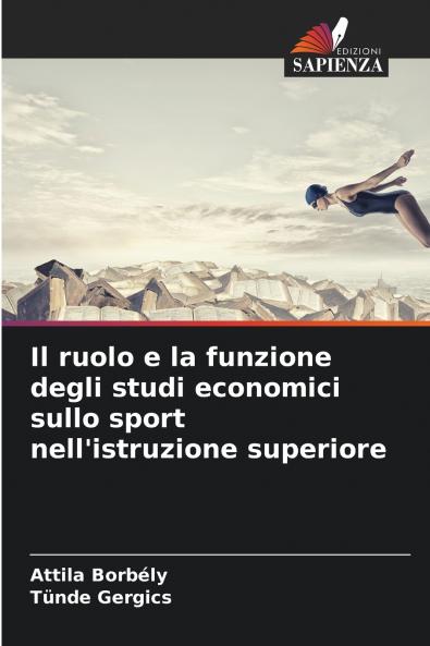 Il ruolo e la funzione degli studi economici sullo sport nell'istruzione superiore