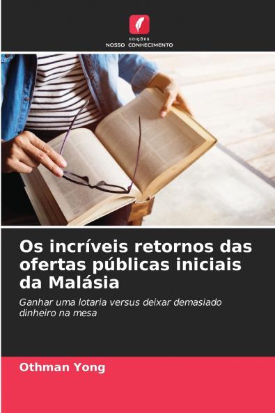 Os incríveis retornos das ofertas públicas iniciais da Malásia
