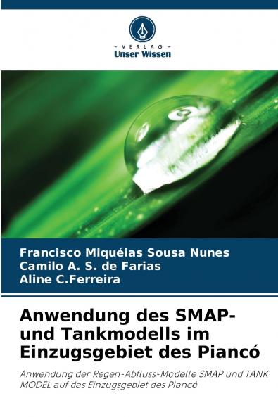 Anwendung des SMAP- und Tankmodells im Einzugsgebiet des Piancó