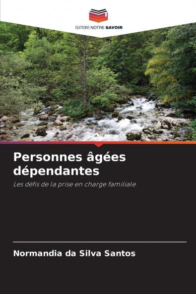Personnes âgées dépendantes