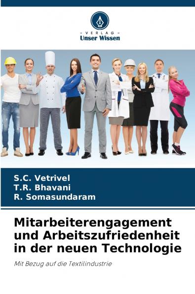 Mitarbeiterengagement und Arbeitszufriedenheit in der neuen Technologie