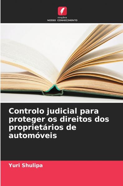 Controlo judicial para proteger os direitos dos proprietários de automóveis