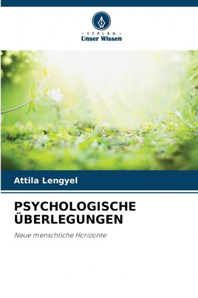 PSYCHOLOGISCHE ÜBERLEGUNGEN