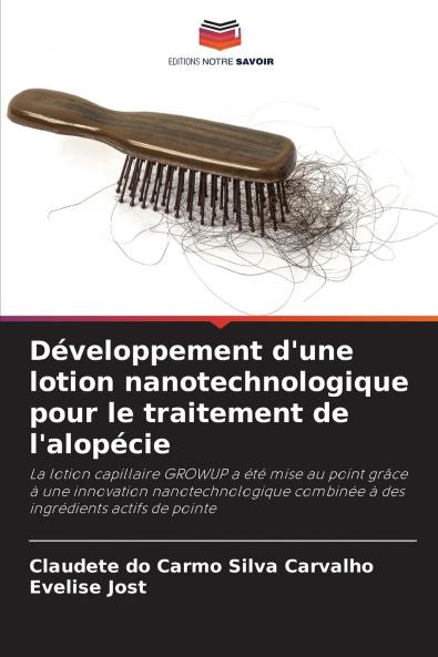 Développement d'une lotion nanotechnologique pour le traitement de l'alopécie
