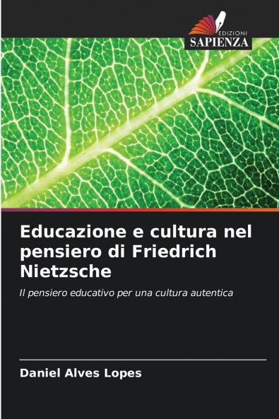 Educazione e cultura nel pensiero di Friedrich Nietzsche