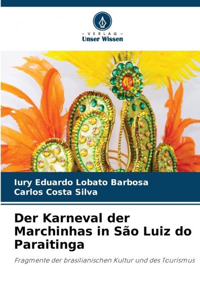 Der Karneval der Marchinhas in São Luiz do Paraitinga