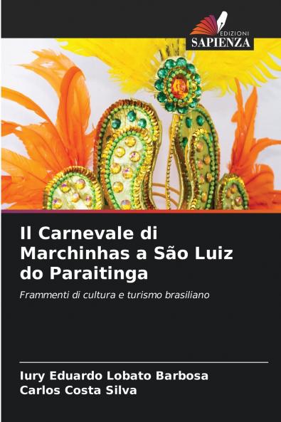 Il Carnevale di Marchinhas a São Luiz do Paraitinga