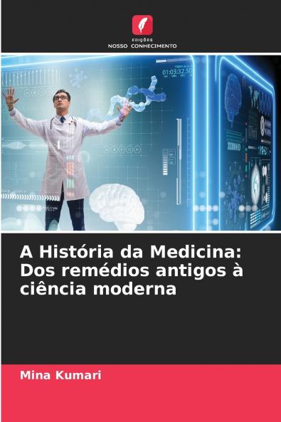 A História da Medicina