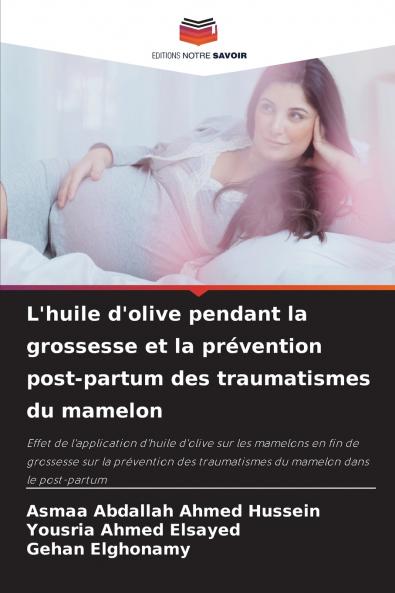 L'huile d'olive pendant la grossesse et la prévention post-partum des traumatismes du mamelon