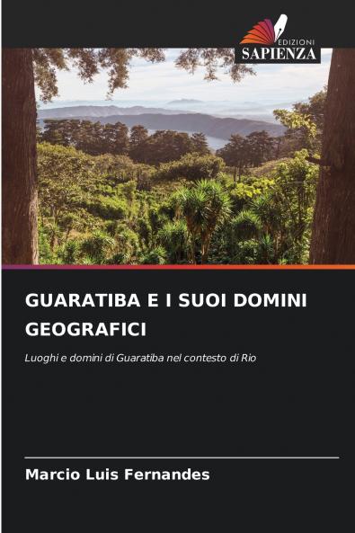 GUARATIBA E I SUOI DOMINI GEOGRAFICI
