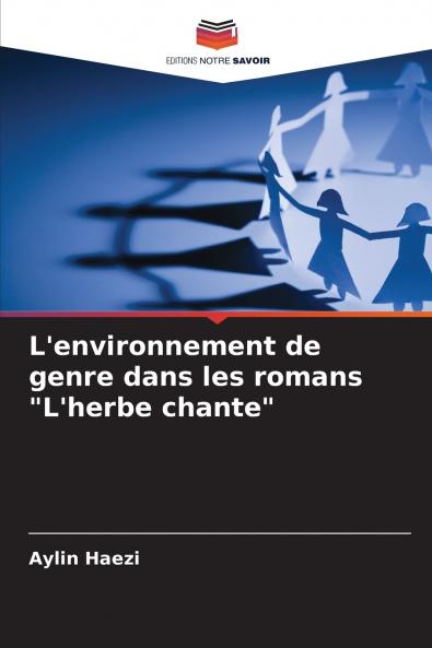 L'environnement de genre dans les romans L'herbe chante