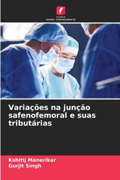Variações na junção safenofemoral e suas tributárias