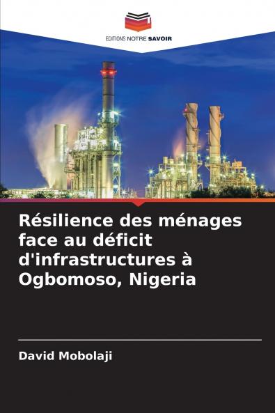 Résilience des ménages face au déficit d'infrastructures à Ogbomoso Nigeria
