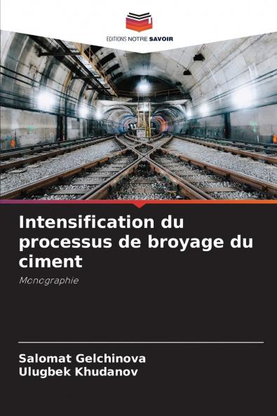 Intensification du processus de broyage du ciment