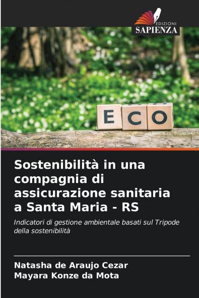 Sostenibilità in una compagnia di assicurazione sanitaria a Santa Maria - RS