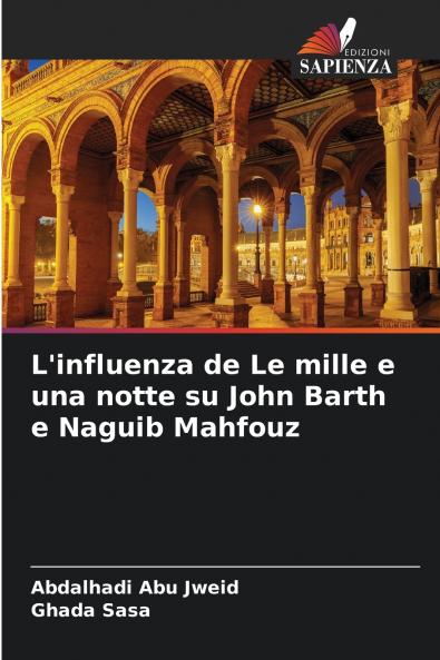 L'influenza de Le mille e una notte su John Barth e Naguib Mahfouz